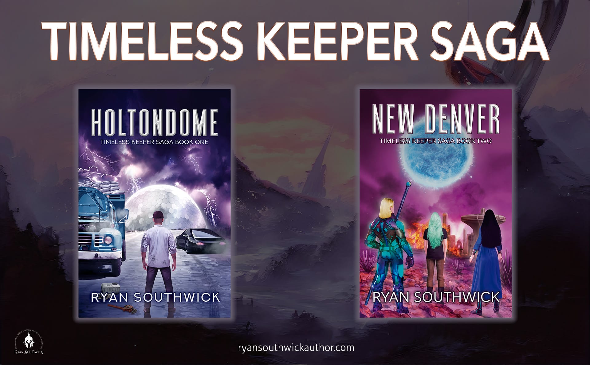 "Timeless Keeper Saga". 2 book covers: "Holtondome" and "New Denver"