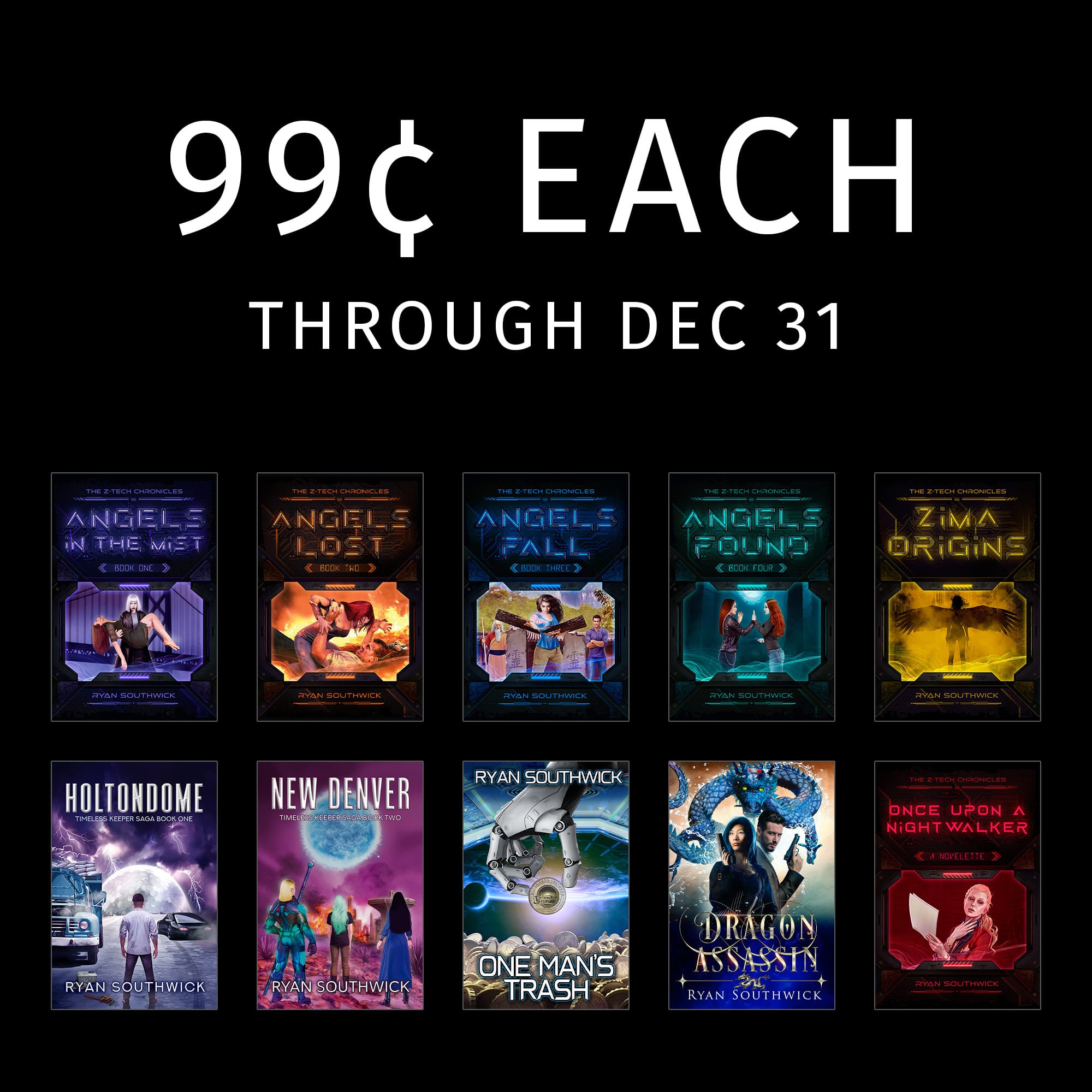 10 book covers by Ryan Southwick. "99¢c each through Dec 31"