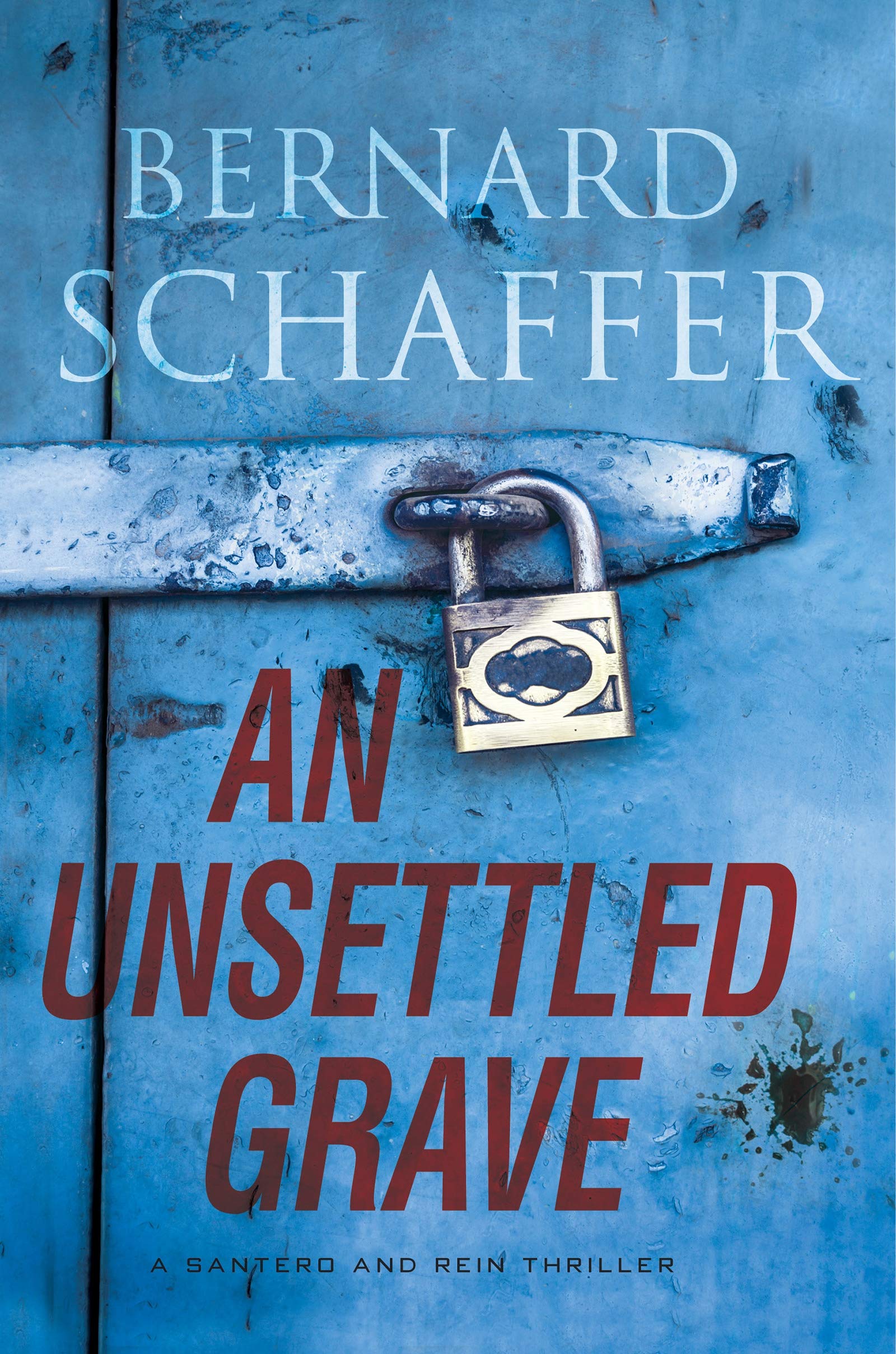 Book cover: An Unstettled Grave by Bernard Schaffer