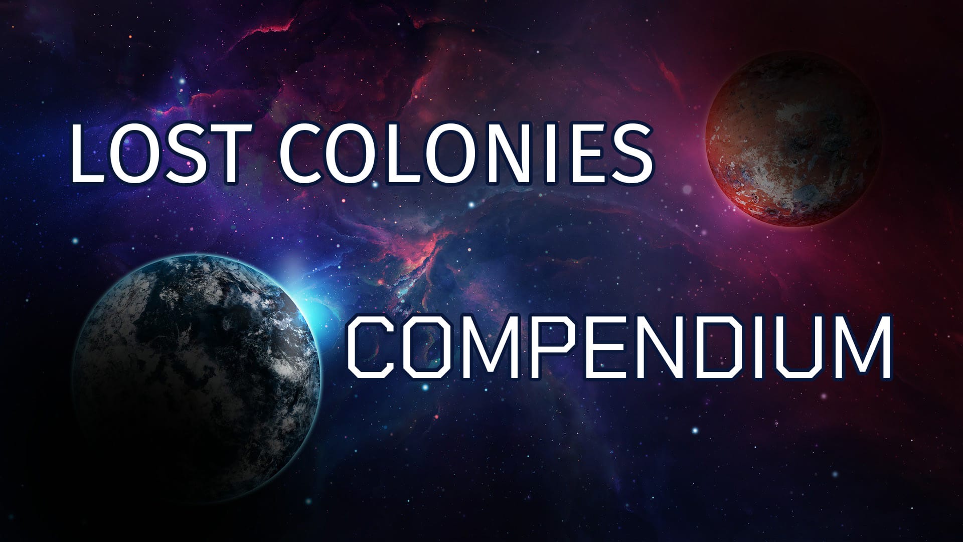 "Lost Colonies Compendium." Two planets against a starry backdrop.