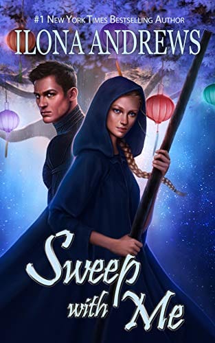 Book cover: Sweep with Me by Ilona Andrews