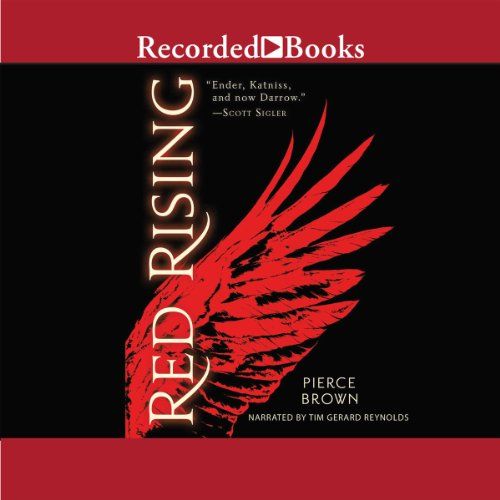 Audiobook cover: Red Rising by Pierce Brown. Narrated by Tim Gerard Reynolds.