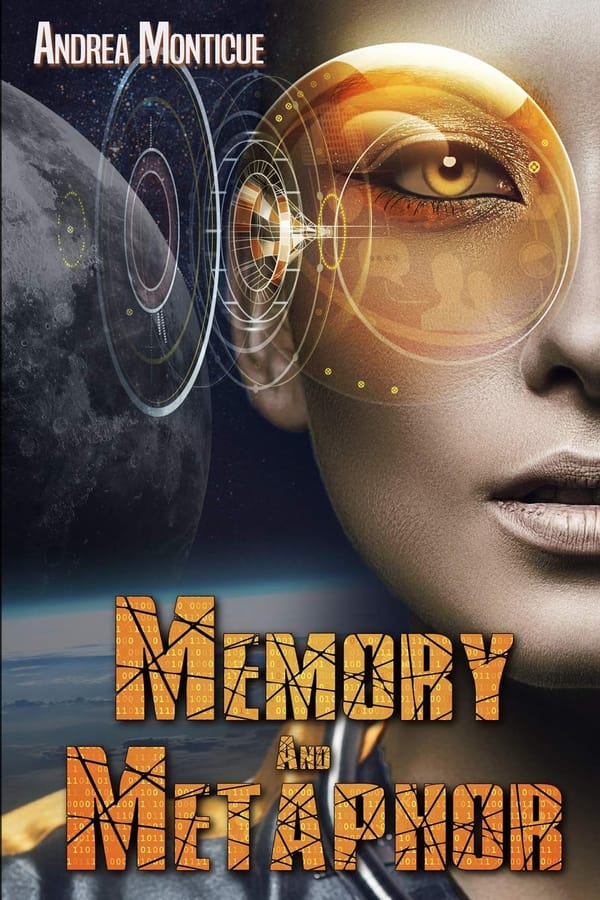 Book cover: Memory and Metaphor by Andrea Monticue